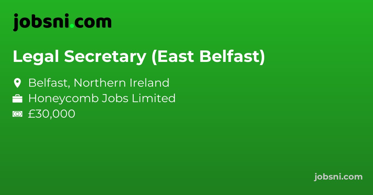 Legal Secretary (East Belfast)