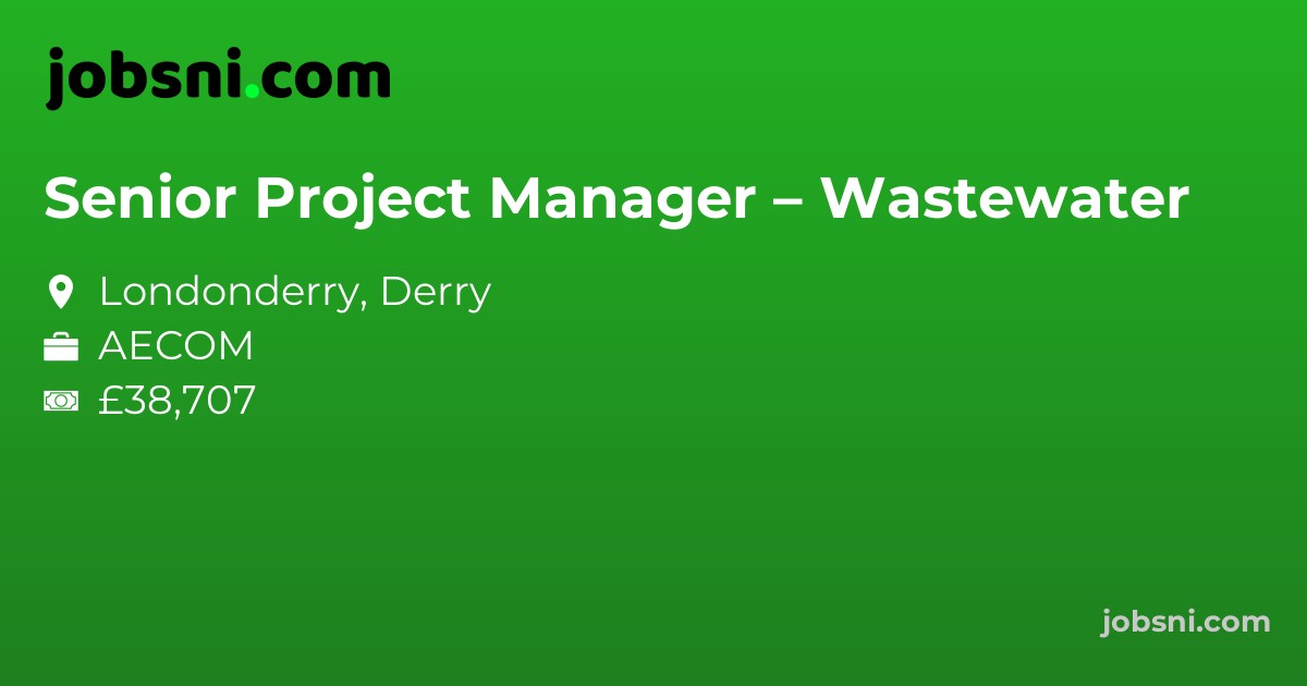 Senior Project Manager – Wastewater