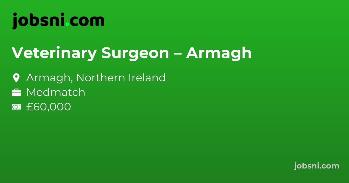Veterinary Surgeon – Armagh