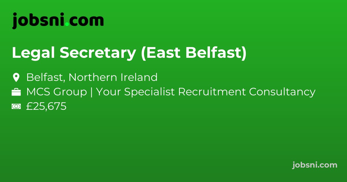 Legal Secretary (East Belfast)