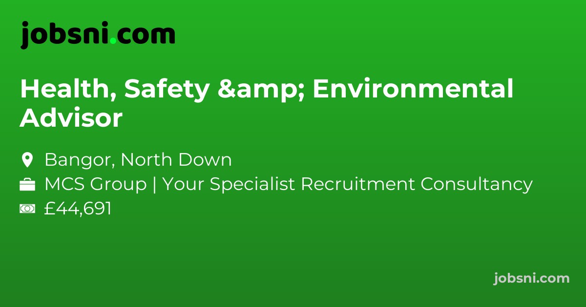 Health, Safety & Environmental Advisor