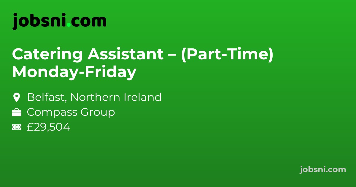 Catering Assistant – (Part-Time) Monday-Friday