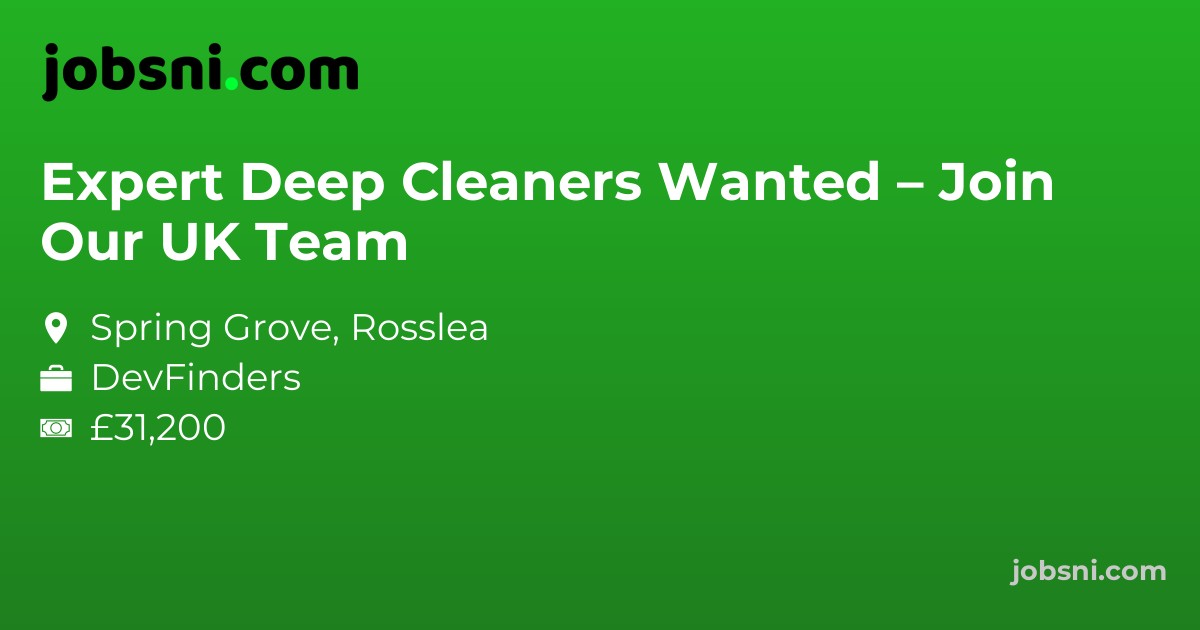 Expert Deep Cleaners Wanted – Join Our UK Team