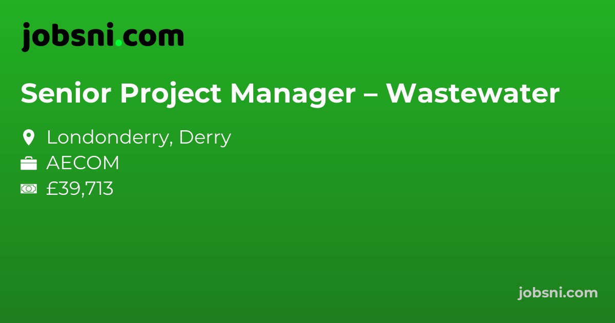Senior Project Manager – Wastewater