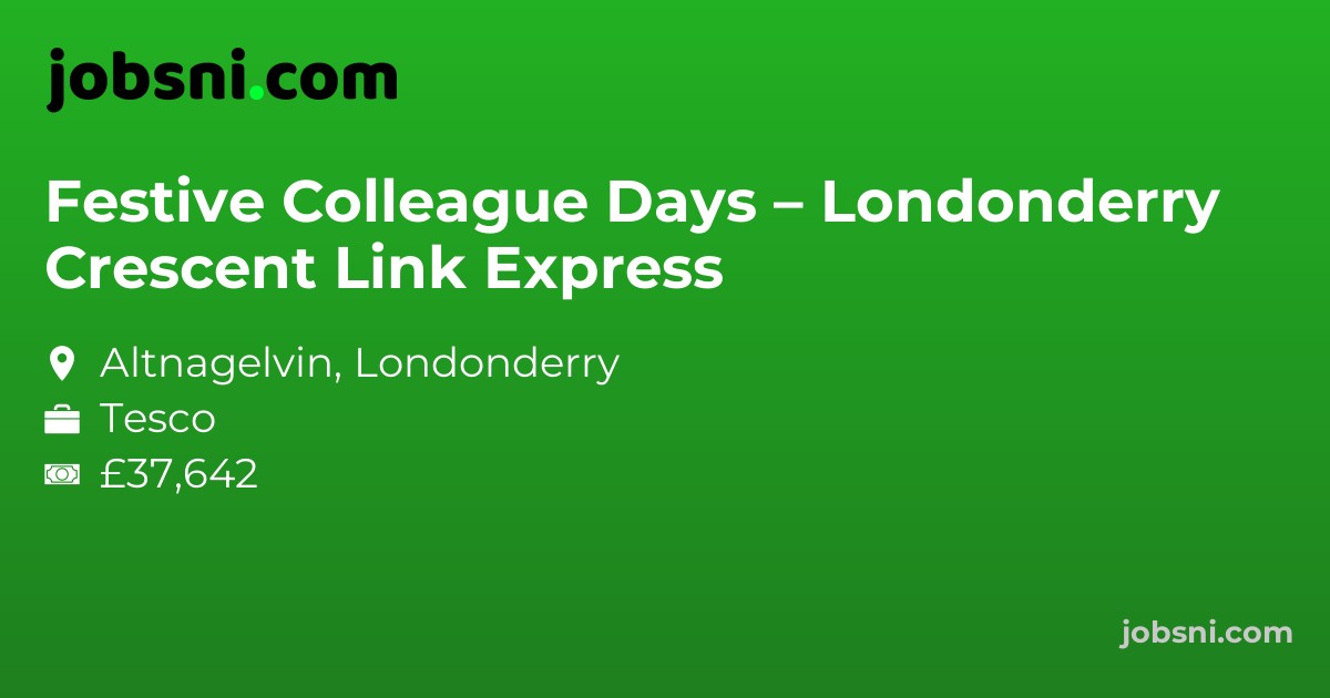 Festive Colleague Days – Londonderry Crescent Link Express