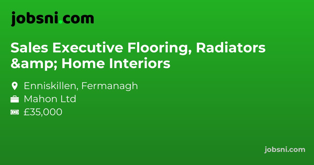 Sales Executive Flooring, Radiators & Home Interiors