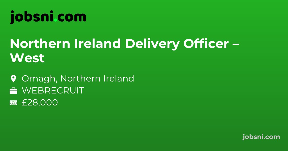 Northern Ireland Delivery Officer – West