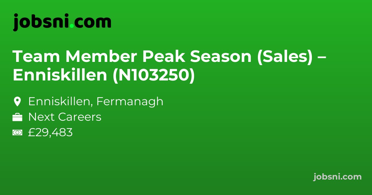 Team Member Peak Season (Sales) – Enniskillen (N103250)