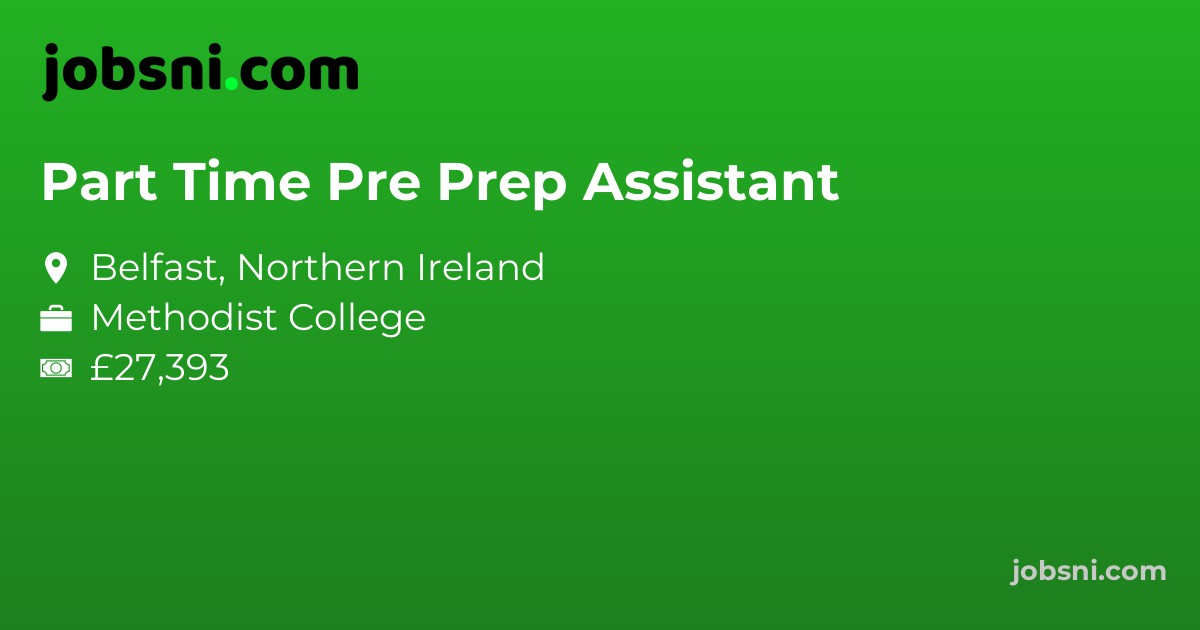 Part Time Pre Prep Assistant