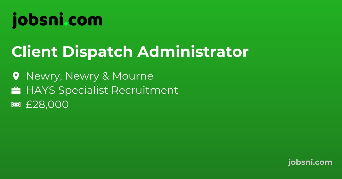 Client Dispatch Administrator