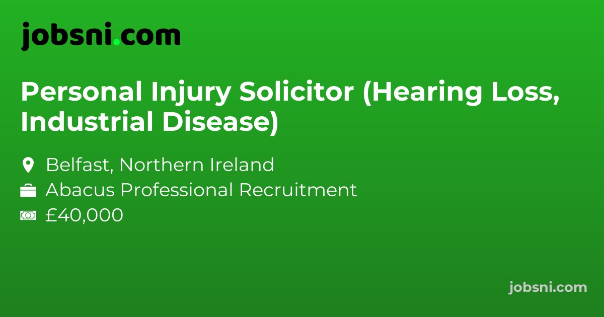 Personal Injury Solicitor (Hearing Loss, Industrial Disease)
