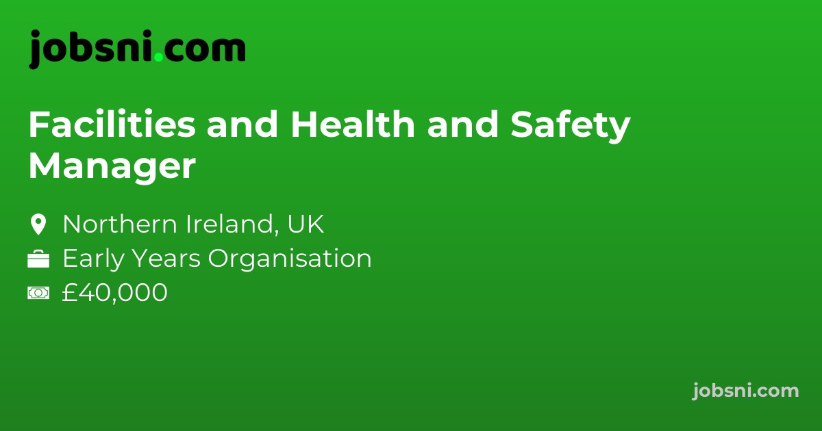 Facilities and Health and Safety Manager