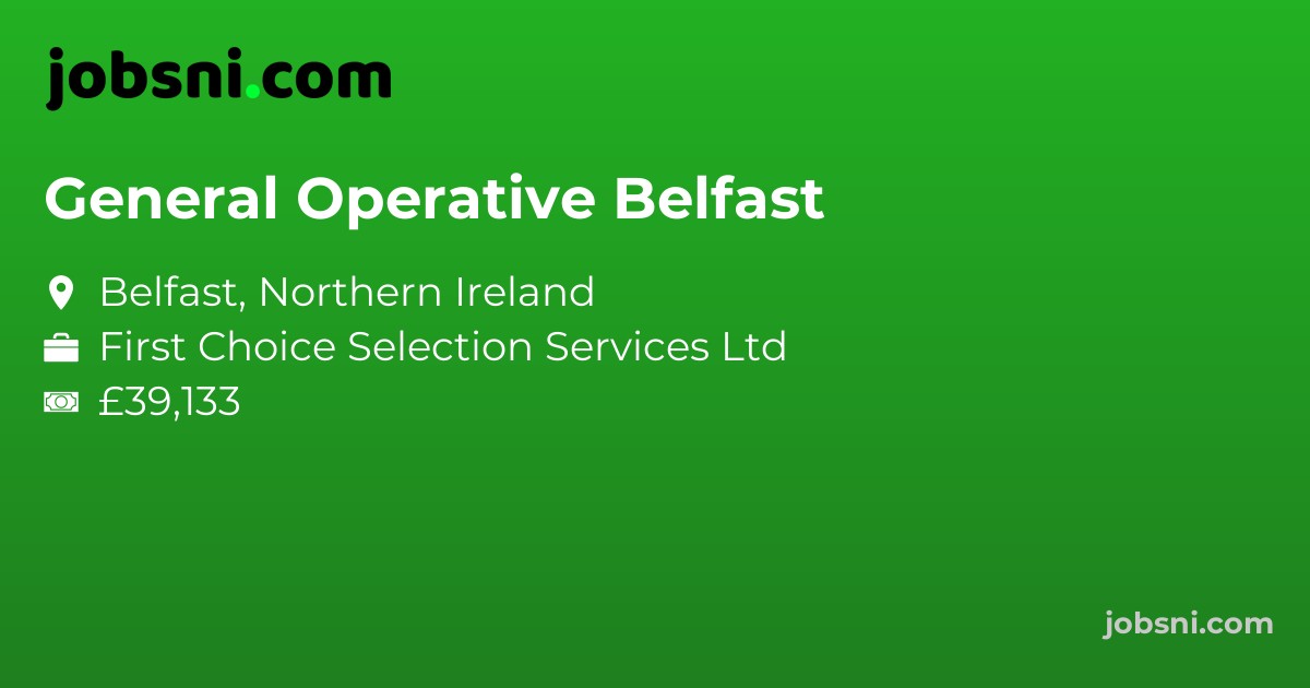 General Operative Belfast