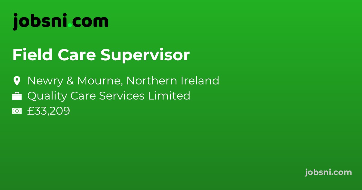 Field Care Supervisor