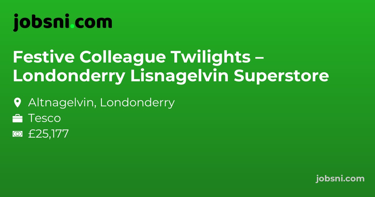 Festive Colleague Twilights – Londonderry Lisnagelvin Superstore
