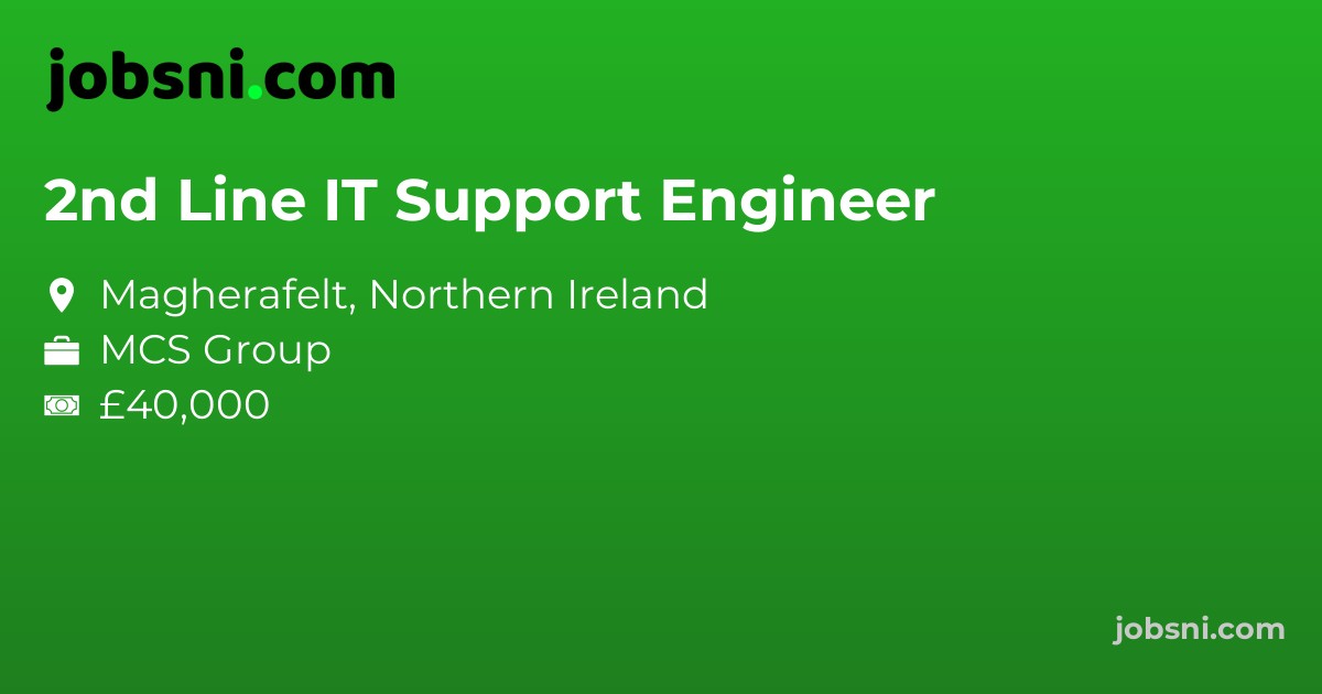 2nd Line IT Support Engineer