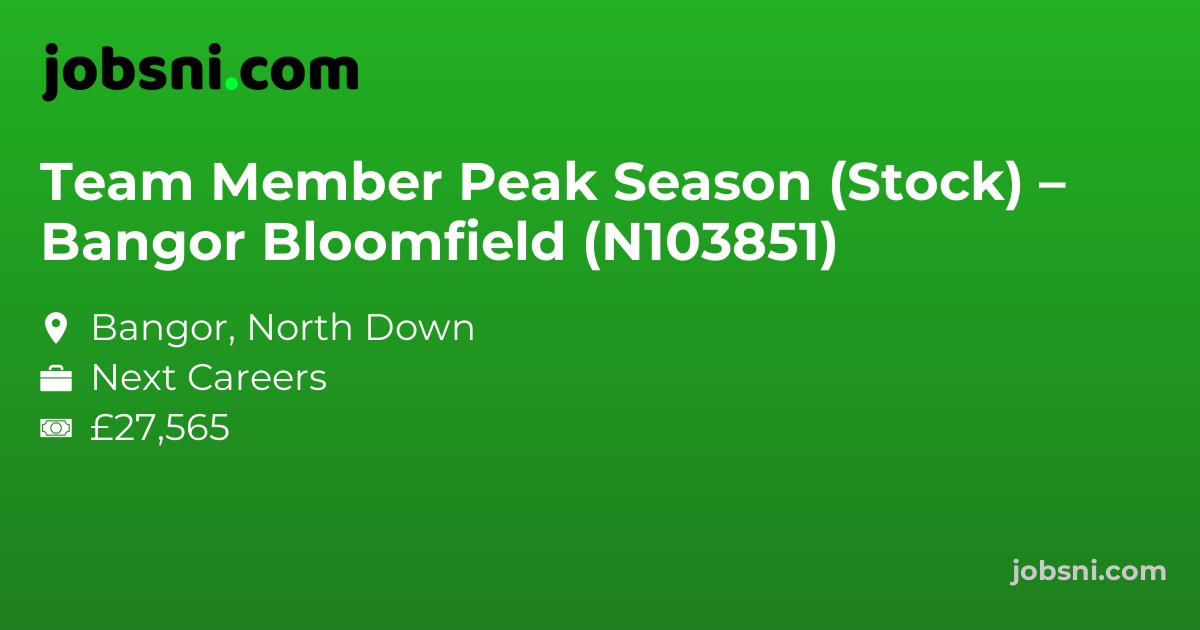 Team Member Peak Season (Stock) – Bangor Bloomfield (N103851)