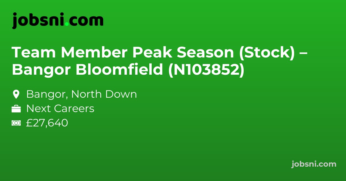 Team Member Peak Season (Stock) – Bangor Bloomfield (N103852)