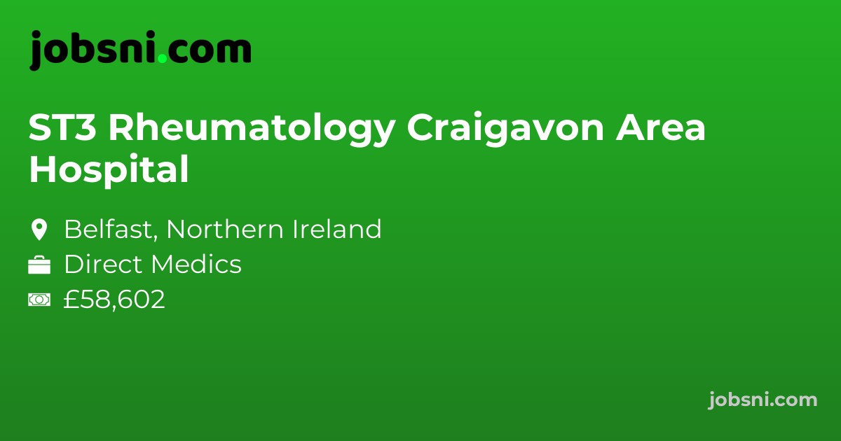 ST3 Rheumatology Craigavon Area Hospital