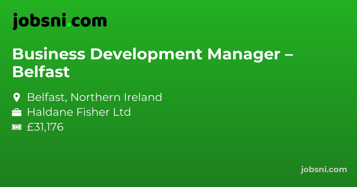 Business Development Manager – Belfast