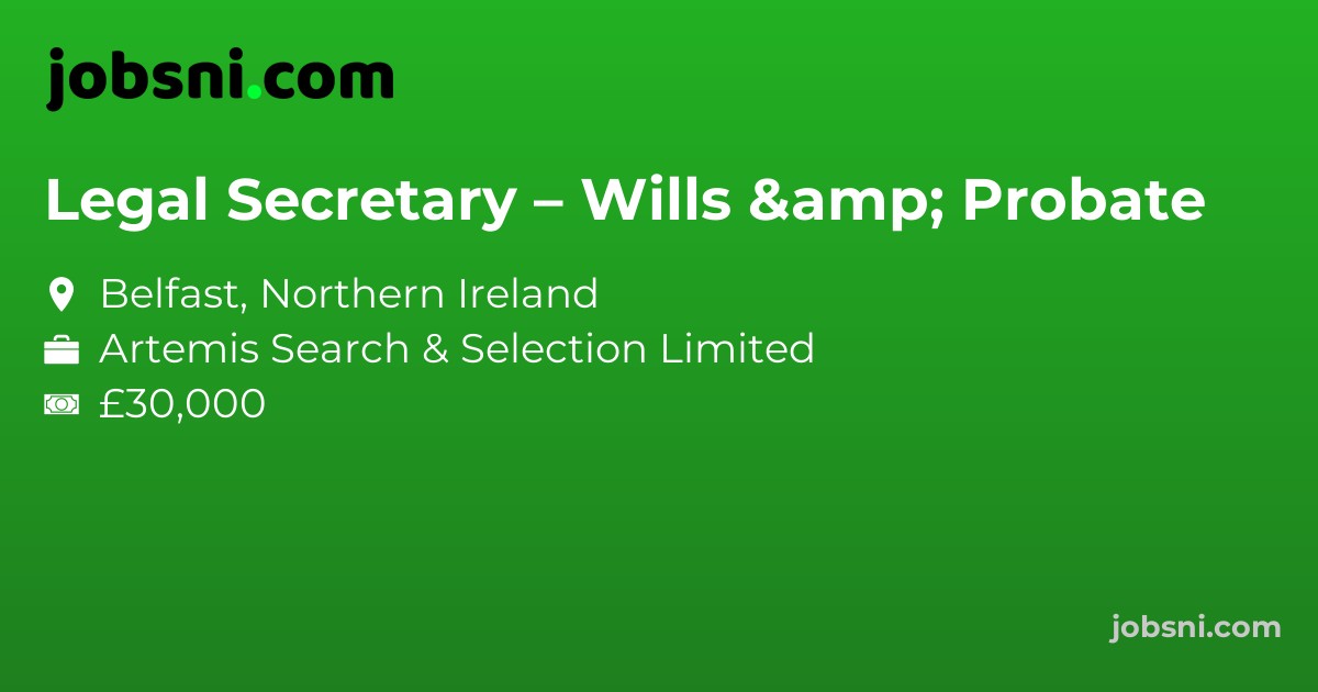 Legal Secretary – Wills & Probate