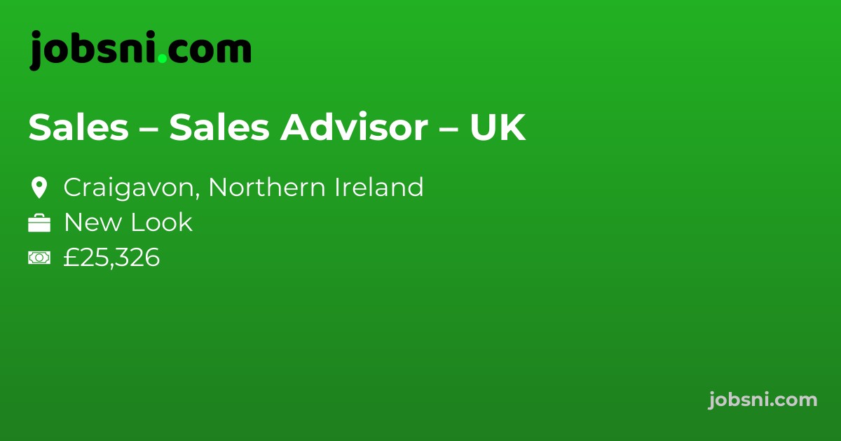 Sales – Sales Advisor – UK