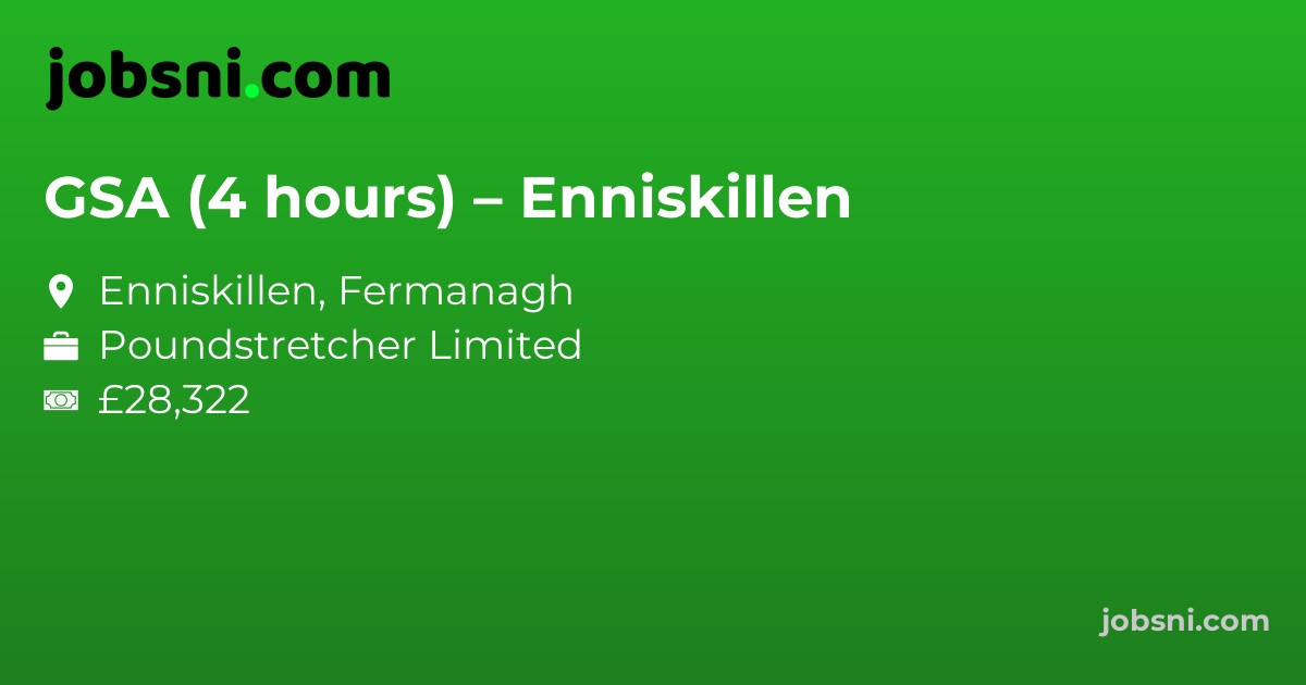 GSA (4 hours) – Enniskillen
