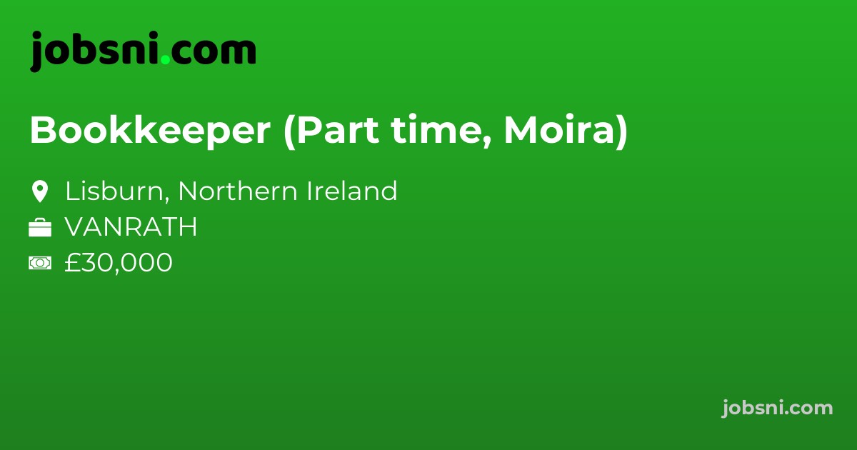 Bookkeeper (Part time, Moira)