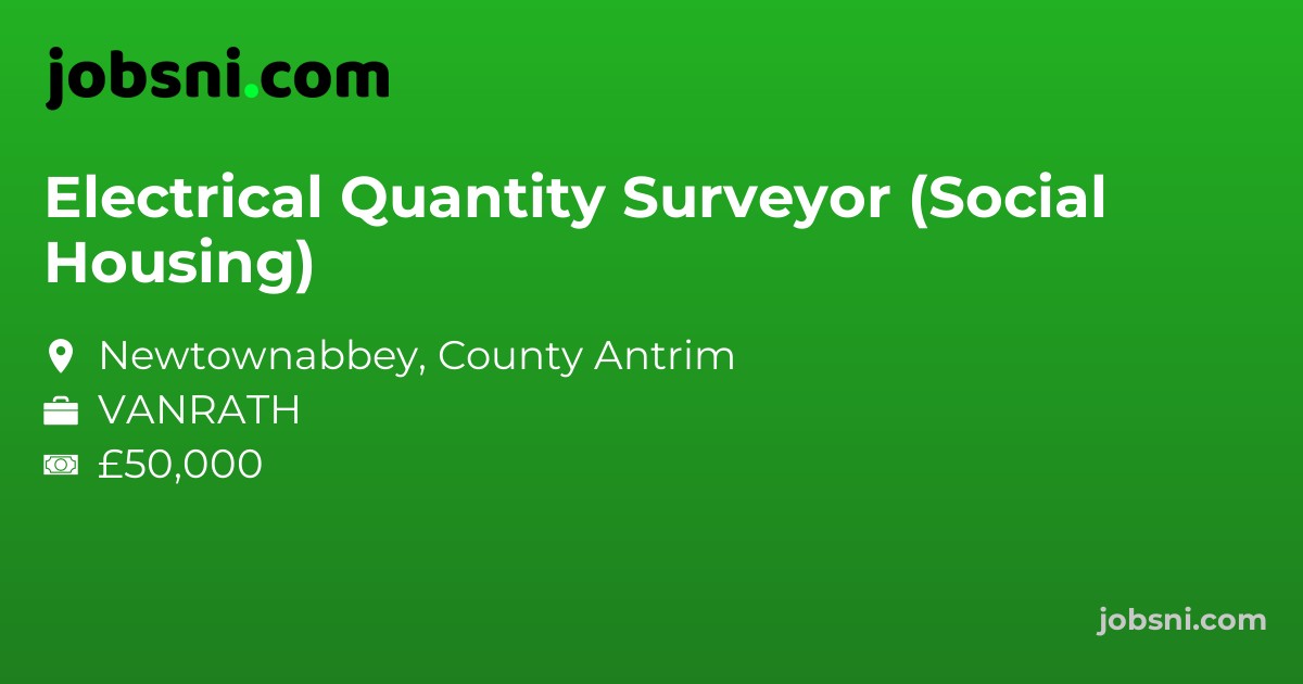 Electrical Quantity Surveyor (Social Housing)