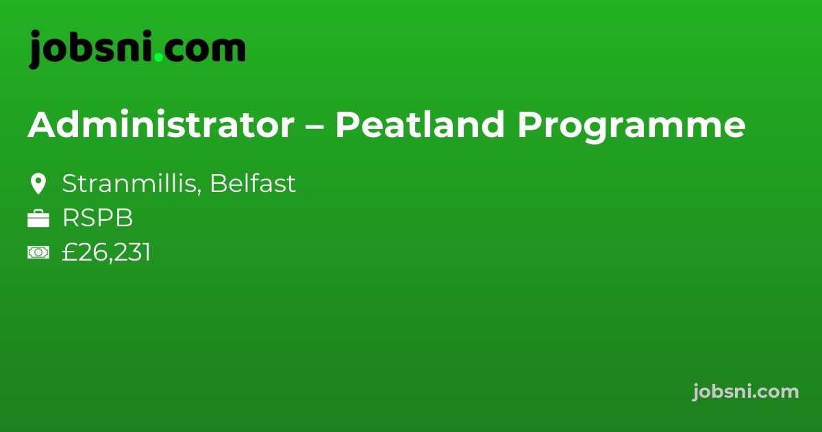 Administrator – Peatland Programme
