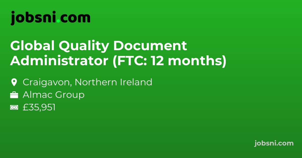 Global Quality Document Administrator (FTC: 12 months)
