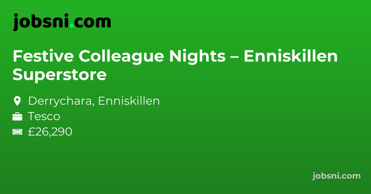 Festive Colleague Nights – Enniskillen Superstore