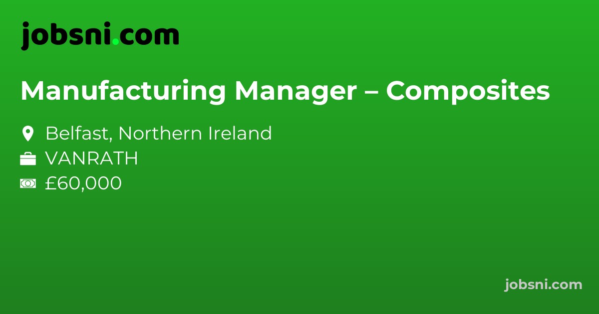 Manufacturing Manager – Composites