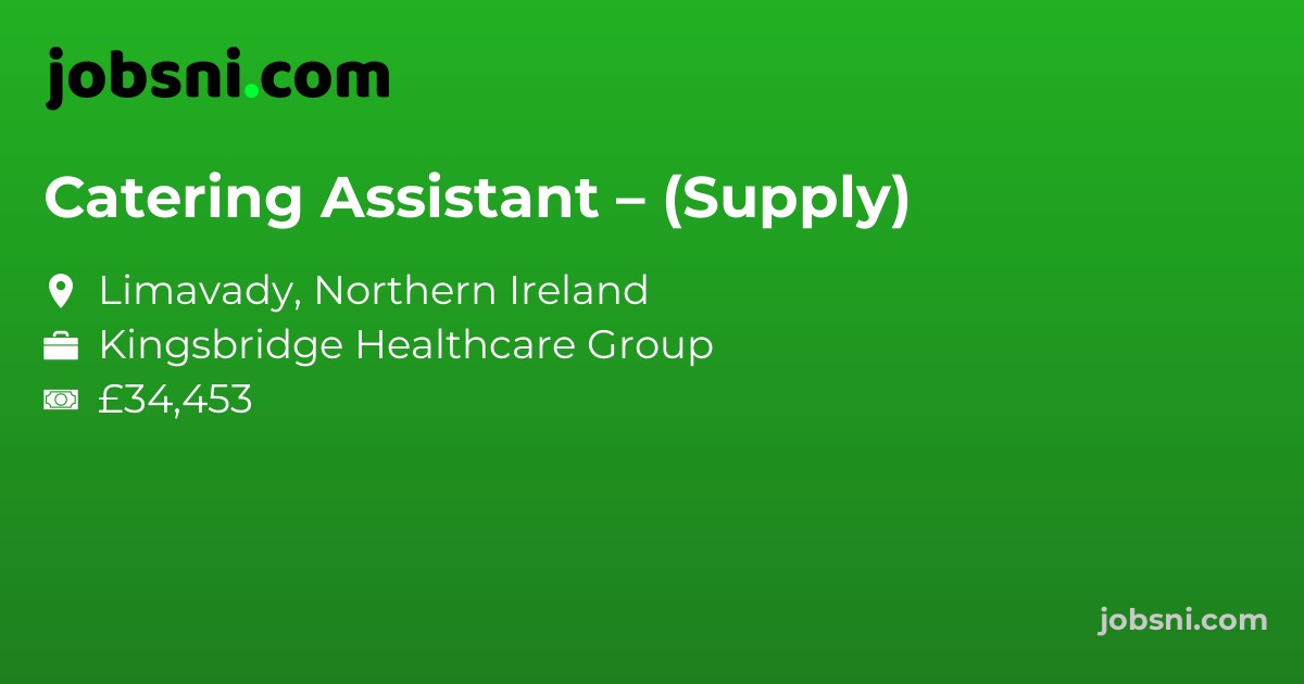 Catering Assistant – (Supply)