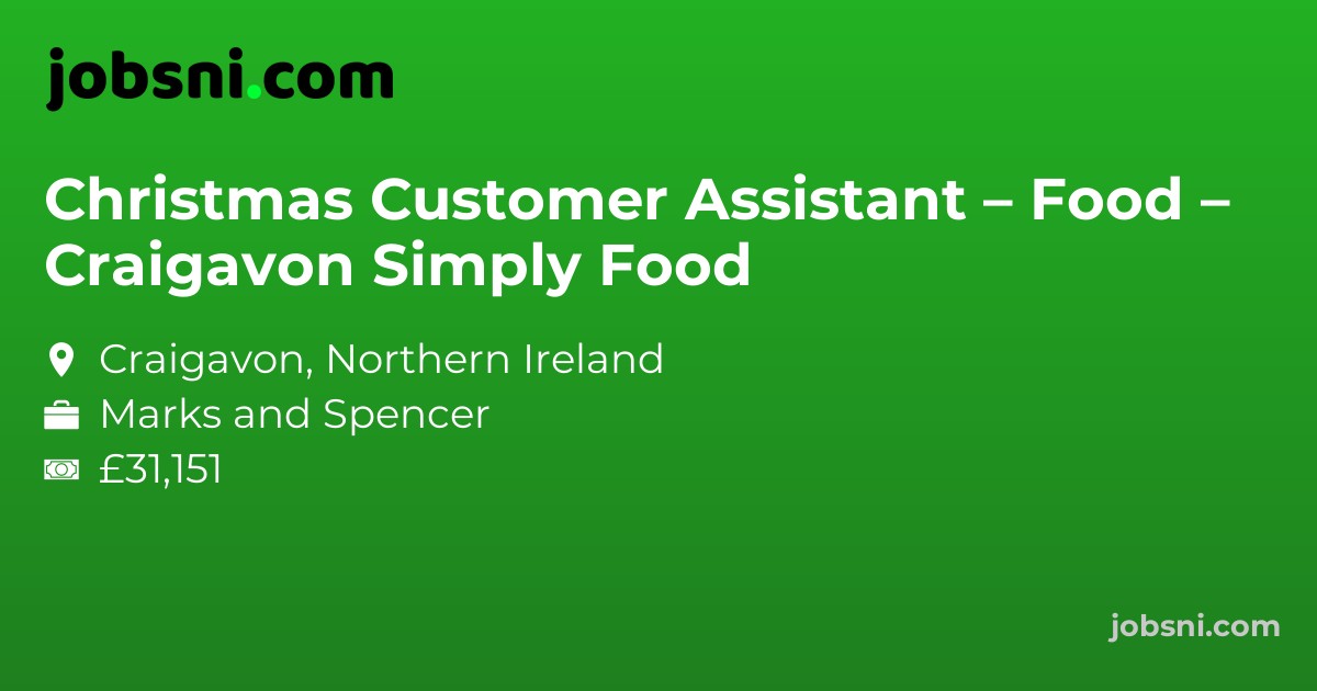 Christmas Customer Assistant – Food – Craigavon Simply Food