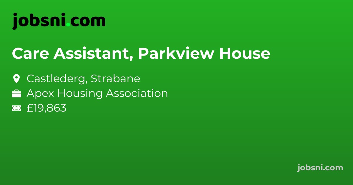 Care Assistant, Parkview House