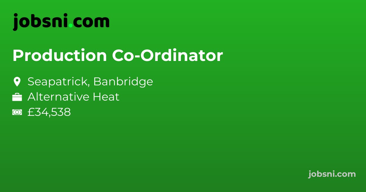 Production Co-Ordinator