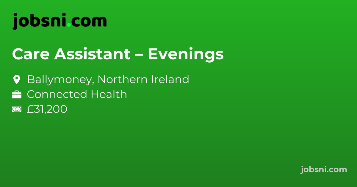 Care Assistant – Evenings