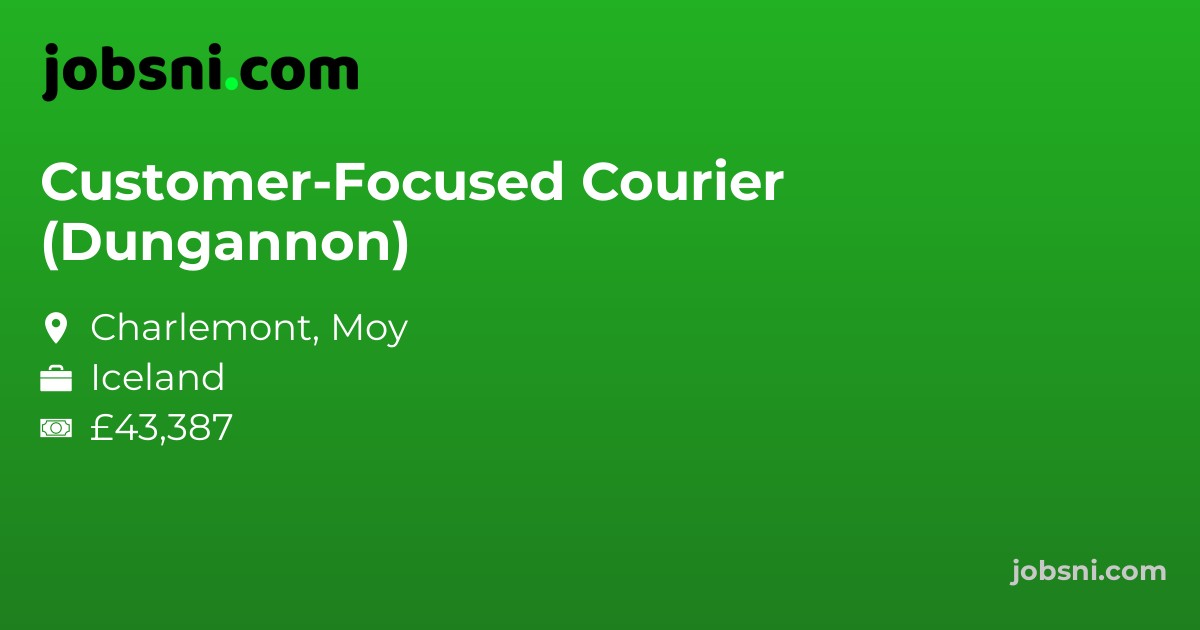Customer-Focused Courier (Dungannon)