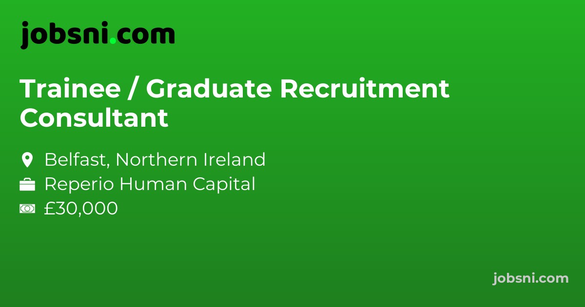 Trainee / Graduate Recruitment Consultant