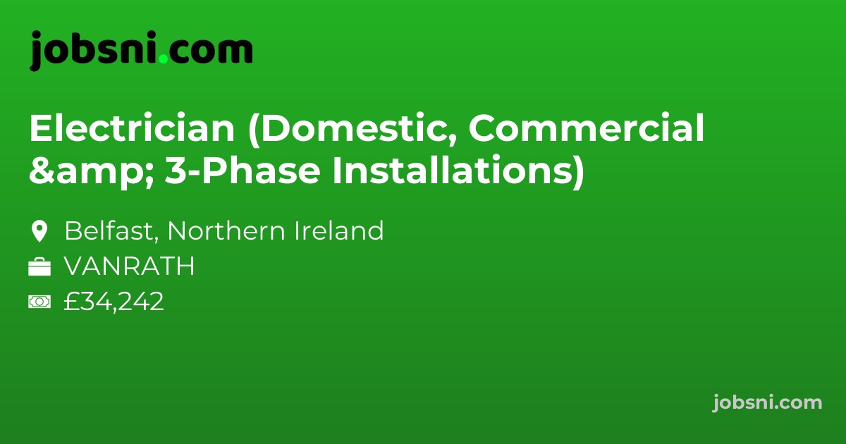Electrician (Domestic, Commercial & 3-Phase Installations)
