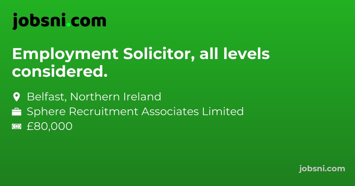 Employment Solicitor, all levels considered.