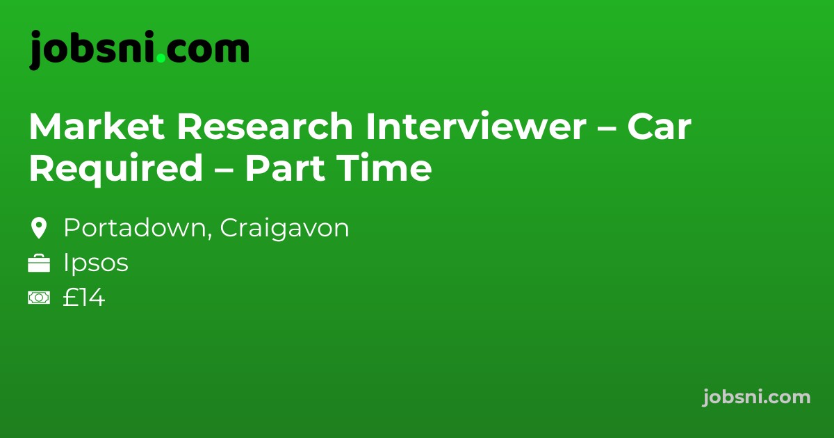Market Research Interviewer – Car Required – Part Time