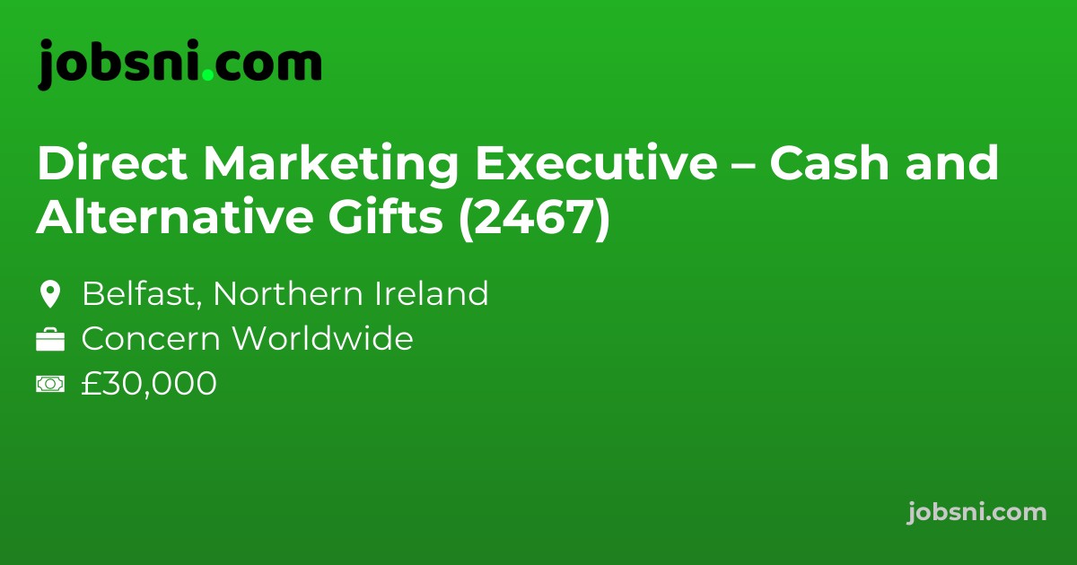 Direct Marketing Executive – Cash and Alternative Gifts (2467)