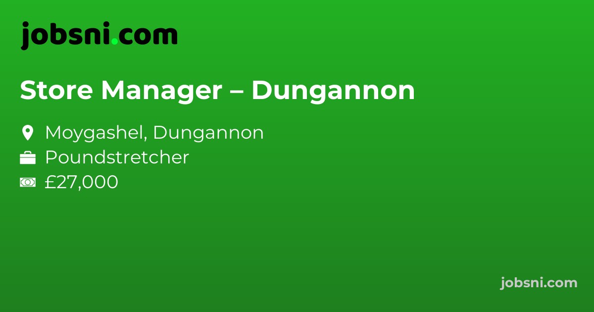 Store Manager – Dungannon