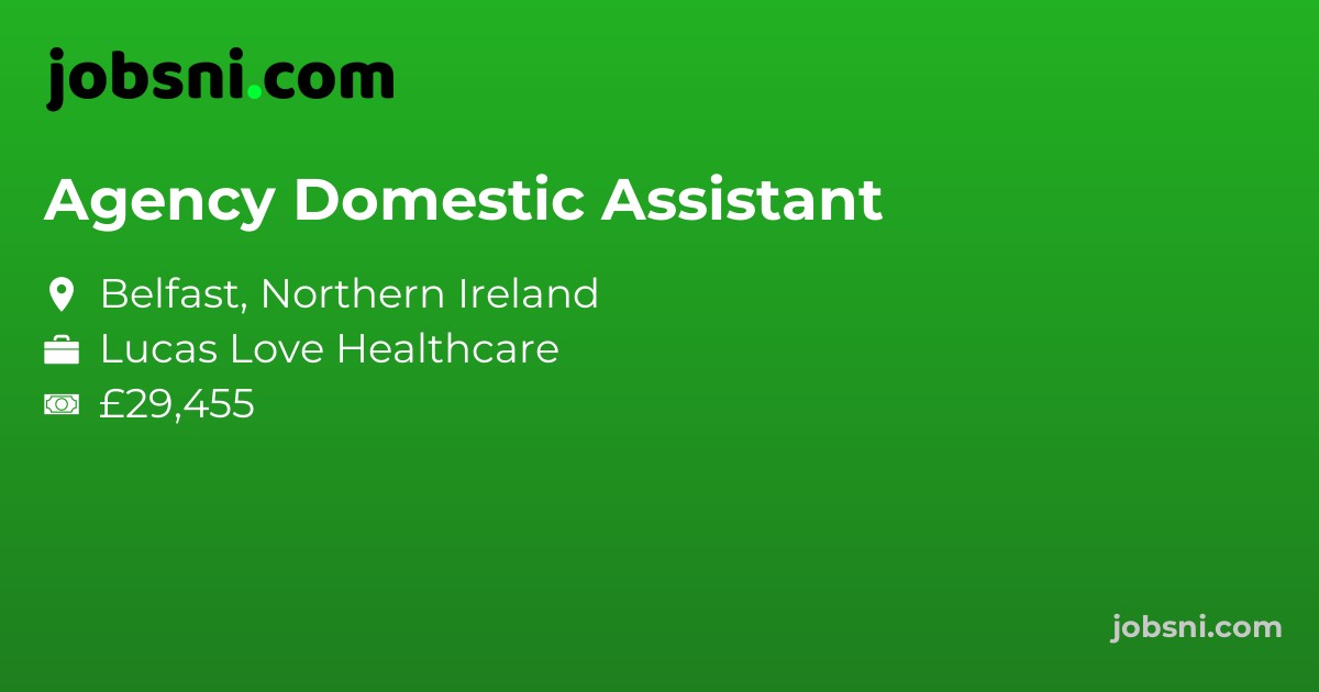Agency Domestic Assistant