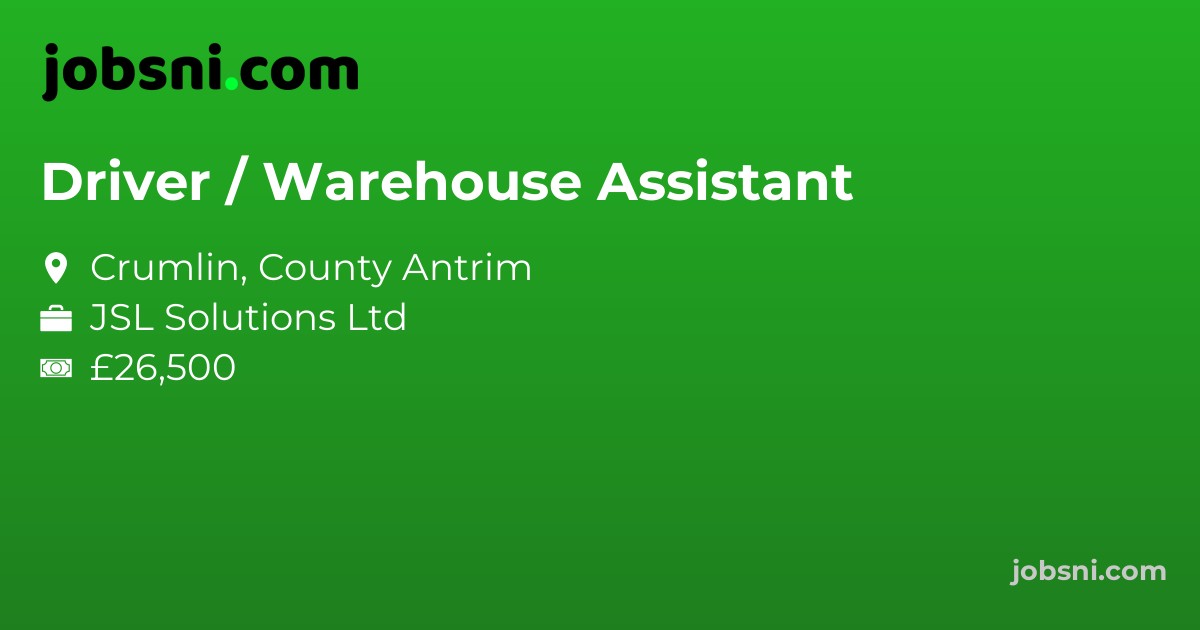 Driver / Warehouse Assistant
