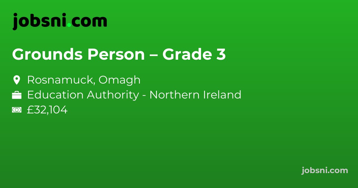 Grounds Person – Grade 3