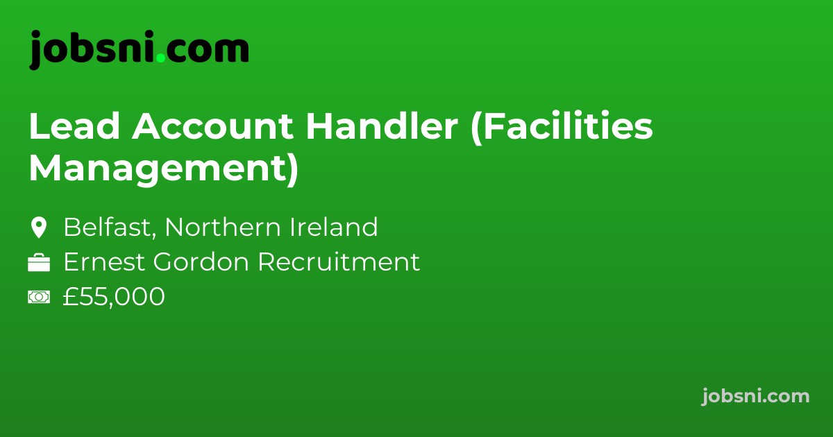 Lead Account Handler (Facilities Management)