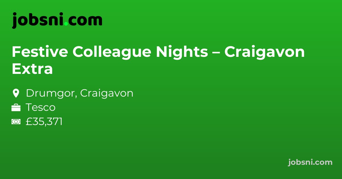 Festive Colleague Nights – Craigavon Extra